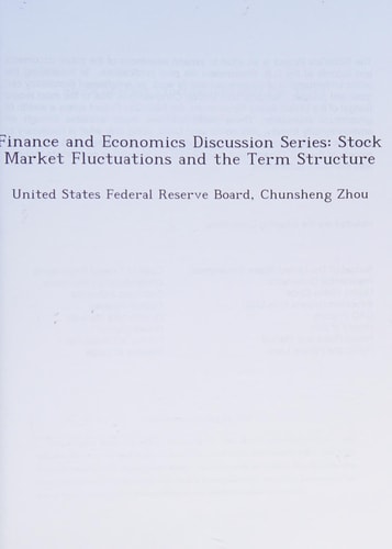 Finance and Economics Discussion Series: Stock Market Fluctuations and the Term Structure