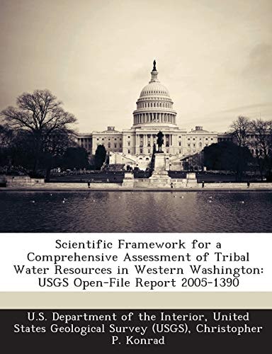 Scientific Framework for a Comprehensive Assessment of Tribal Water Resources in Western Washington: USGS Open-File Report 2005-1390