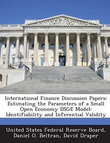 International Finance Discussion Papers: Estimating the Parameters of a Small Open Economy DSGE Model: Identifiability and Inferential Validity