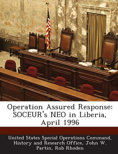 Operation Assured Response: SOCEUR's NEO in Liberia, April 1996