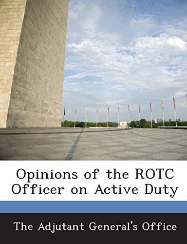 Opinions of the ROTC Officer on Active Duty