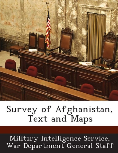 Survey of Afghanistan, Text and Maps
