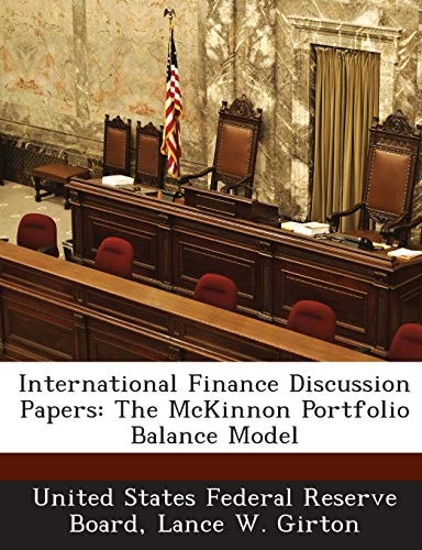 International Finance Discussion Papers: The McKinnon Portfolio Balance Model