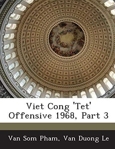 Viet Cong 'Tet' Offensive 1968, Part 3
