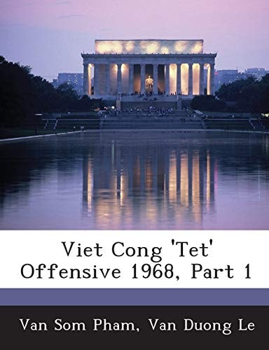 Viet Cong 'Tet' Offensive 1968, Part 1