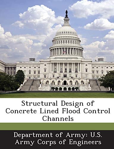 Structural Design of Concrete Lined Flood Control Channels
