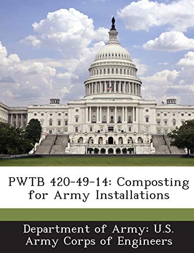 PWTB 420-49-14: Composting for Army Installations