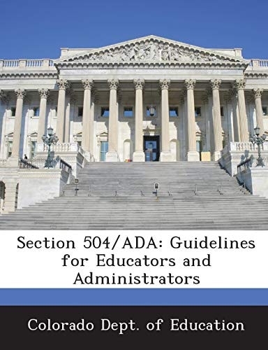 Section 504/ADA: Guidelines for Educators and Administrators