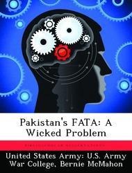 Pakistans FATA: A Wicked Problem