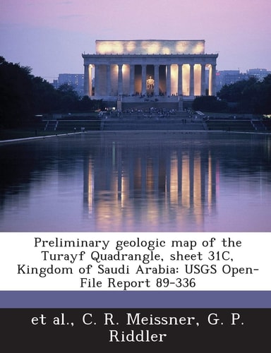 Preliminary geologic map of the Turayf Quadrangle, sheet 31C, Kingdom of Saudi Arabia: USGS Open-File Report 89-336