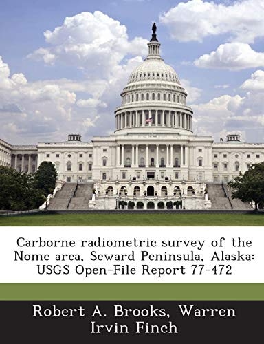 Carborne radiometric survey of the Nome area, Seward Peninsula, Alaska: USGS Open-File Report 77-472
