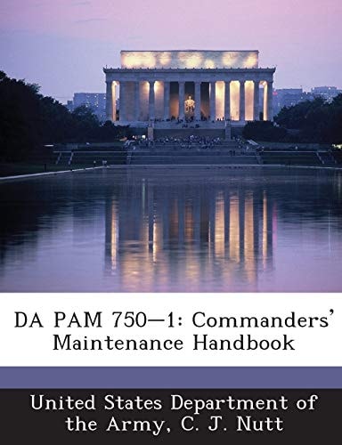DA PAM 750-1: Commanders' Maintenance Handbook