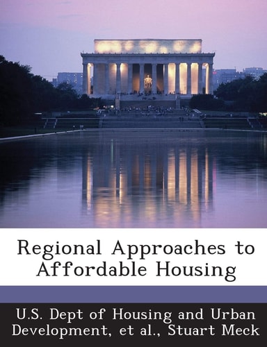 Regional Approaches to Affordable Housing