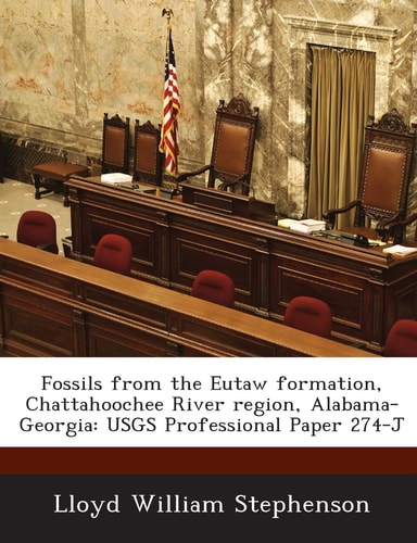 Fossils from the Eutaw formation, Chattahoochee River region, Alabama-Georgia: USGS Professional Paper 274-J