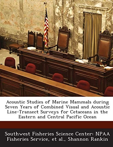 Acoustic Studies of Marine Mammals during Seven Years of Combined Visual and Acoustic Line-Transect Surveys for Cetaceans in the Eastern and Central Pacific Ocean