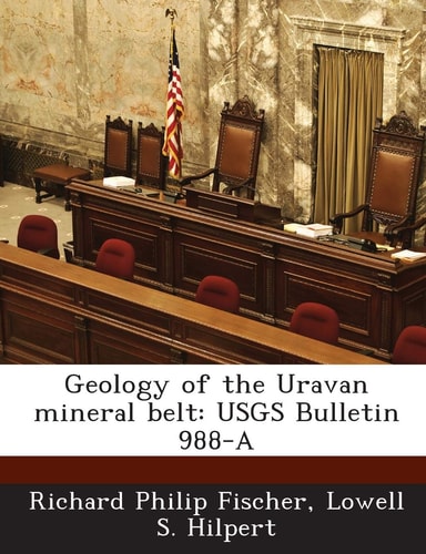 Geology of the Uravan Mineral Belt Usgs Bulletin 988-A