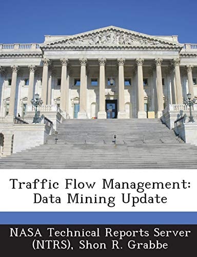 Traffic Flow Management Data Mining Update