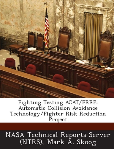 Fighting Testing Acat/Frrp Automatic Collision Avoidance Technology/Fighter Risk Reduction Project