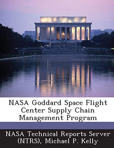 Nasa Goddard Space Flight Center Supply Chain Management Program