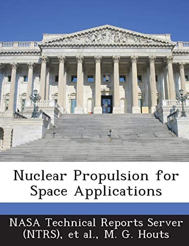 Nuclear Propulsion for Space Applications