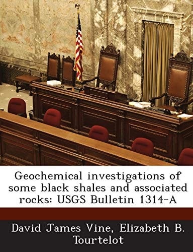 Geochemical Investigations of Some Black Shales and Associated Rocks Usgs Bulletin 1314-A