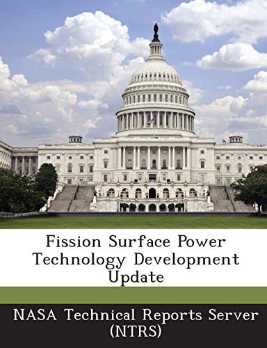 Fission Surface Power Technology Development Update