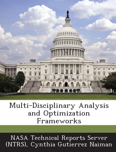 Multi-Disciplinary Analysis and Optimization Frameworks
