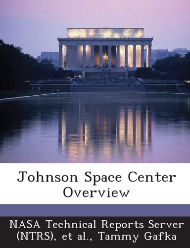 Johnson Space Center Overview