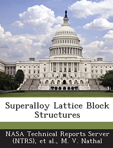 Superalloy Lattice Block Structures