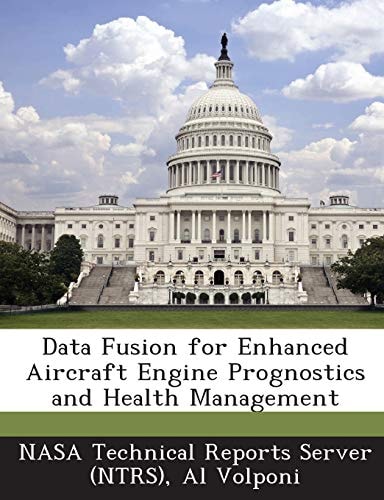 Data Fusion for Enhanced Aircraft Engine Prognostics and Health Management