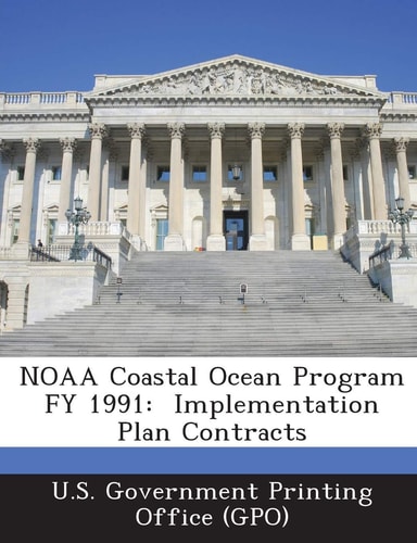 Noaa Coastal Ocean Program Fy 1991 Implementation Plan Contracts