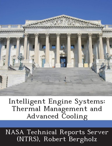 Intelligent Engine Systems Thermal Management and Advanced Cooling