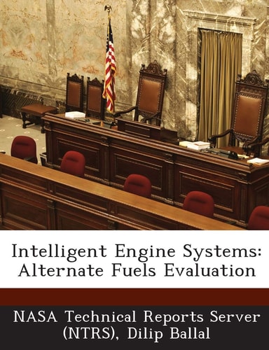 Intelligent Engine Systems Alternate Fuels Evaluation