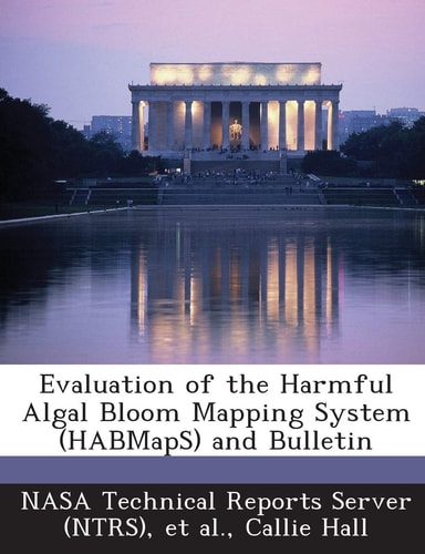 Evaluation of the Harmful Algal Bloom Mapping System and Bulletin
