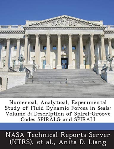Numerical, Analytical, Experimental Study of Fluid Dynamic Forces in Seals Volume 3; Description of Spiral-Groove Codes Spiralg and Spirali
