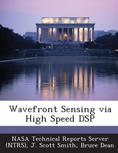 Wavefront Sensing Via High Speed Dsp