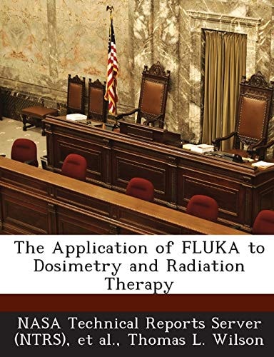 The Application of Fluka to Dosimetry and Radiation Therapy