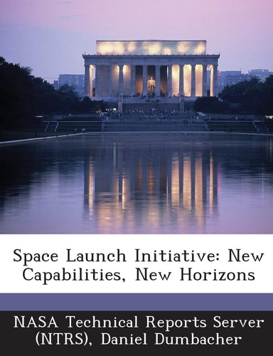 Space Launch Initiative New Capabilities, New Horizons