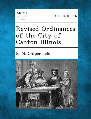 Revised Ordinances of the City of Canton Illinois