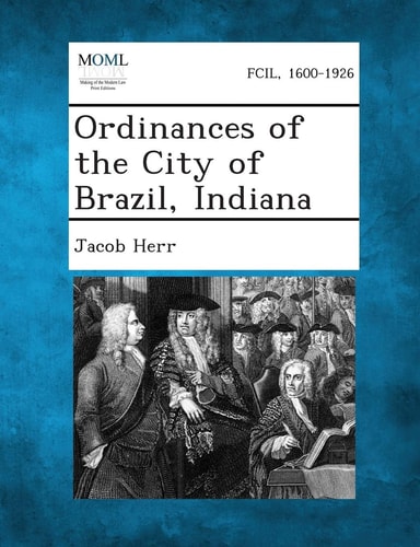 Ordinances of the City of Brazil, Indiana