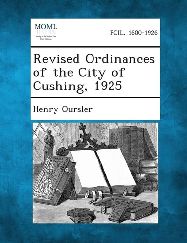 Revised Ordinances of the City of Cushing 1925