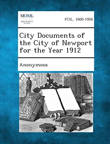 City Documents of the City of Newport for the Year 1912