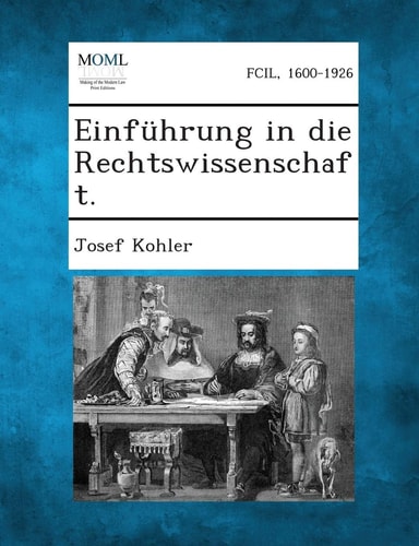 Einfuhrung in Die Rechtswissenschaft