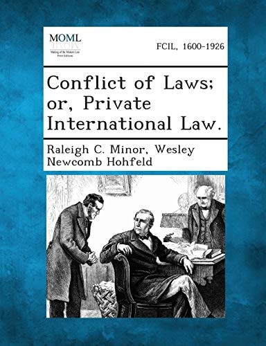 Conflict of Laws; Or, Private International Law