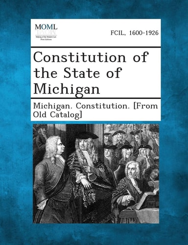 Constitution of the State of Michigan