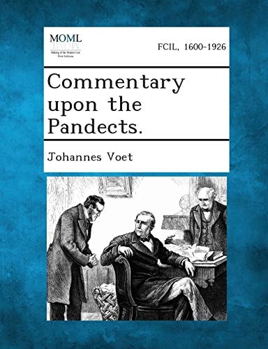 Commentary Upon the Pandects