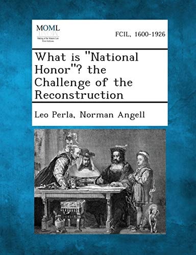 What Is National Honor ? the Challenge of the Reconstruction