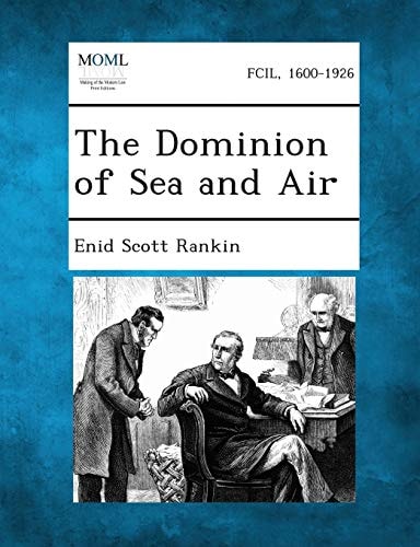 The Dominion of Sea and Air