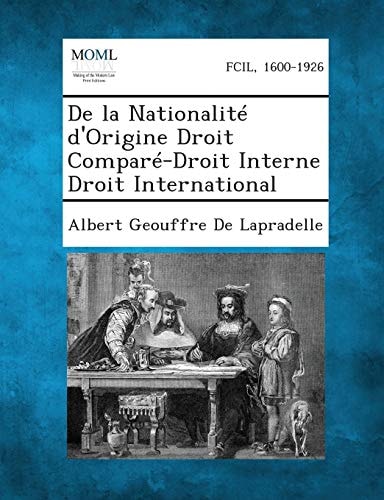 De la Nationalité D'Origine Droit Comparé-Droit Interne Droit International