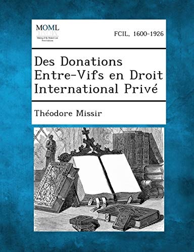 Des Donations Entre-Vifs en Droit International Priv